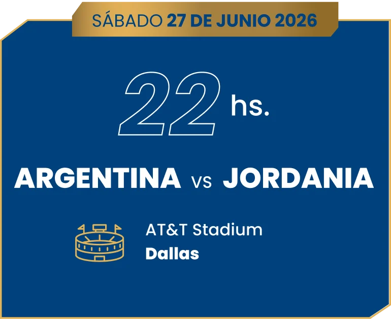 Cronograma del partido Argentina vs. Jordania: Sábado 27 de junio de 2026 a las 22 hs. en el AT&T Stadium, Dallas.